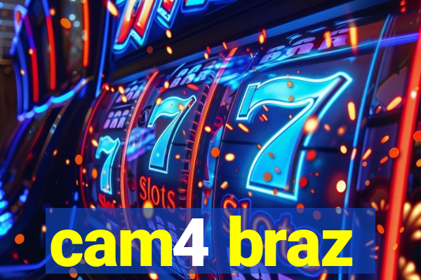 cam4 braz